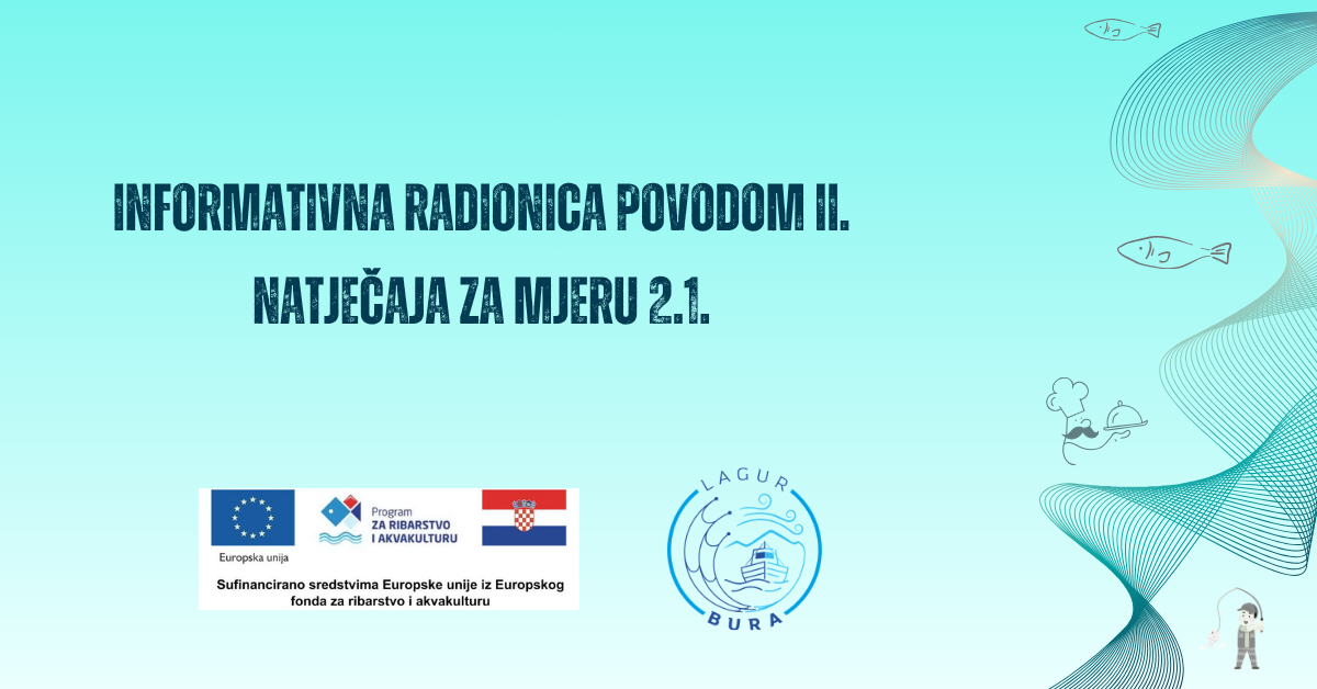 ODRŽANA INFORMATIVNA RADIONICA U OKVIRU NATJEČAJA ZA MJERU 2.1.